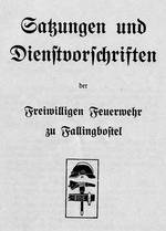 Bild vergrößern: Satzungen und Dienstvorschriften der Freiwilligen Feuerwehr 1901 - Das Gesamtdokument kann über den Link am Ende des Textes als PDF-Dokument geöffnet werden.
